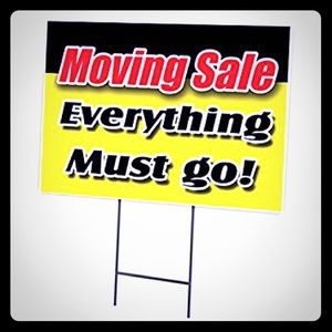 Moving- Everything Must Go!